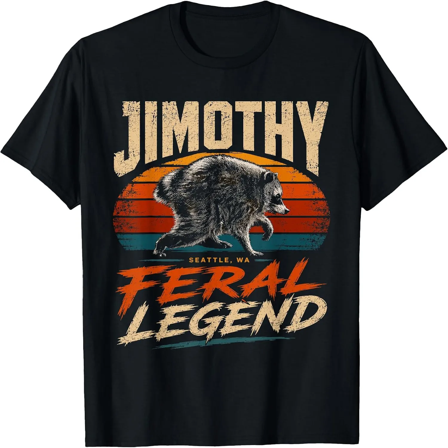 Jimothy Shirt Jimothy Raccoon Seattle Feral Legend Meme T-Shirt