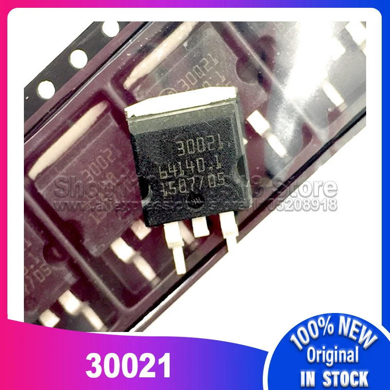 

10~30PCS/LOT 30021 TO263 100% New Spot stock