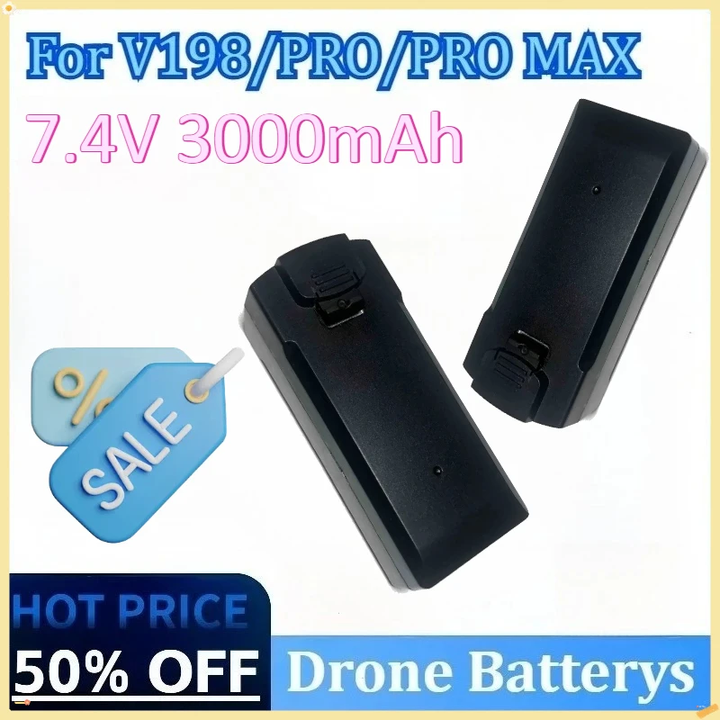 

Upgraded 7.4V 3000mAh for V198 Pro/Max 8K GPS RC Quadcopter Spare Battery Accessories Parts Battery High Quality Drone Battery