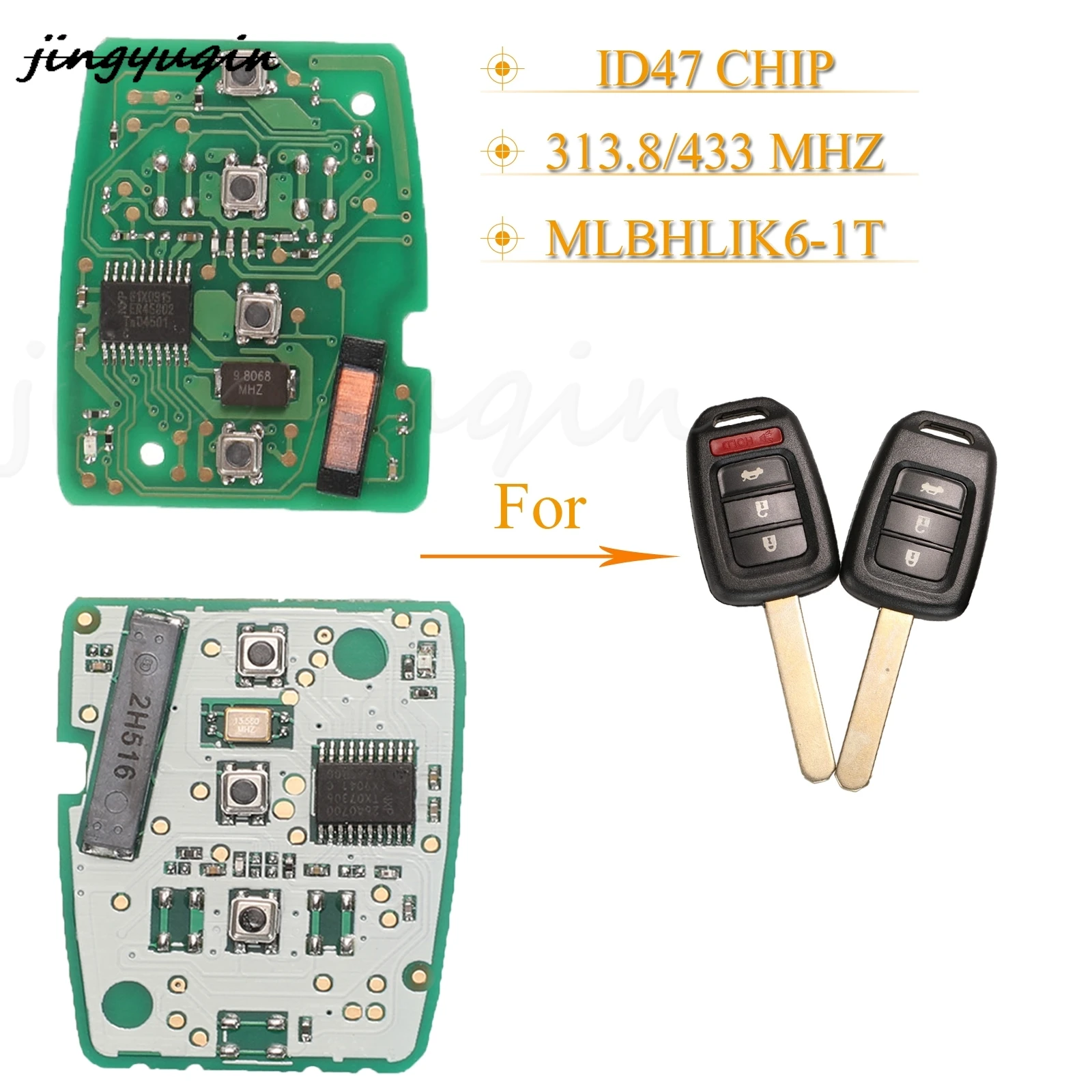 jingyuqin 2/3/4 Buttons Remote Key Circuit Board For Honda CRV Accord Civic Fob MLBHLIK6-1T ID47 PCF7961 Chip 313.8/433MHZ