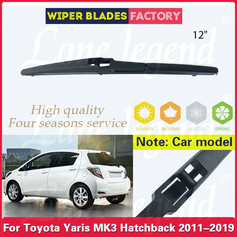 Escobilla de limpiaparabrisas trasero para Toyota Yaris MK3 Hatchback, escobilla de ventana de parabrisas, accesorios de coche, 12 ", 2011 - 2019