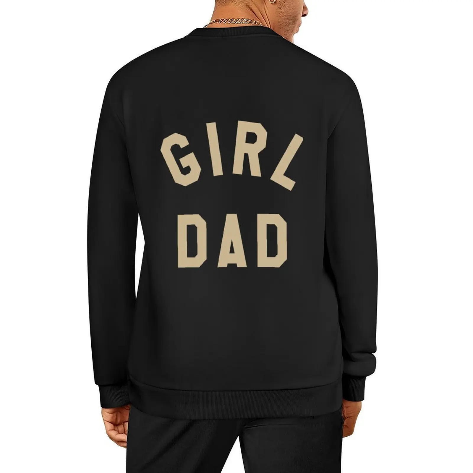 

Girl Dad Sand Pullover autumn jacket men mens designer clothes men's sweat-shirt men's coat sweatshirts for men