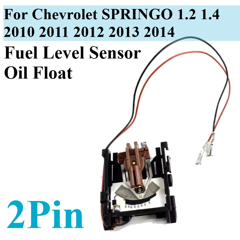 Car Parts For Chevrolet SPRINGO 1.2 1.4 Auto Fuel Tank Liquid Level Sensor Gas Oil Float Meter Gauge Vehicle Tool 2010-2014 2Pin