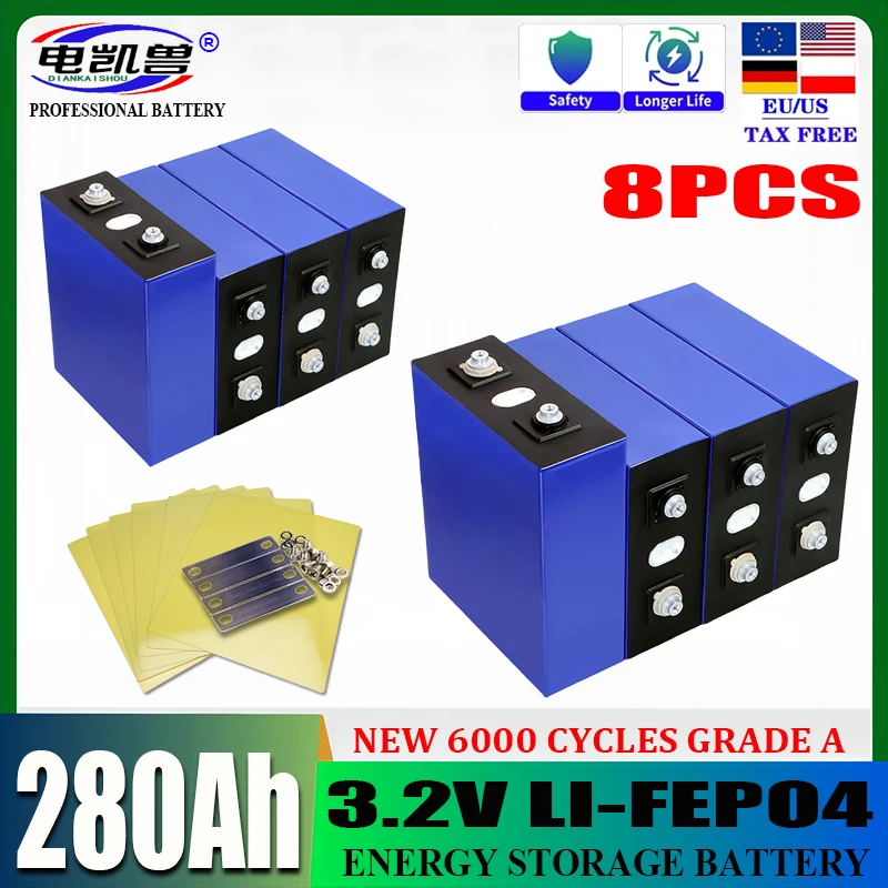 

8PCS Grade A 3.2V 280AH battery LiFePO4 Lithium iron phospha for 12V 24V 4S E-scooter RV Solar Energy storage system Duty-free