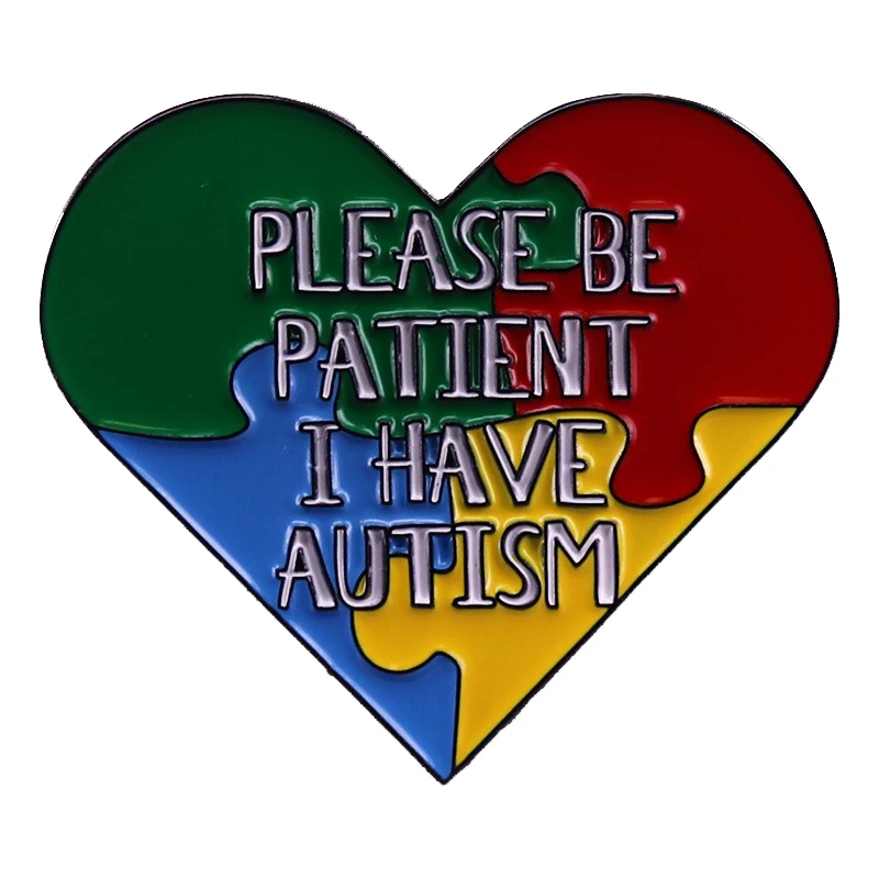 A2542 Please Be Patient I Have Autism Rainbow Pride Enamel Pin Brooch Metal Badges Lapel Pins Brooches Jewelry Accessories