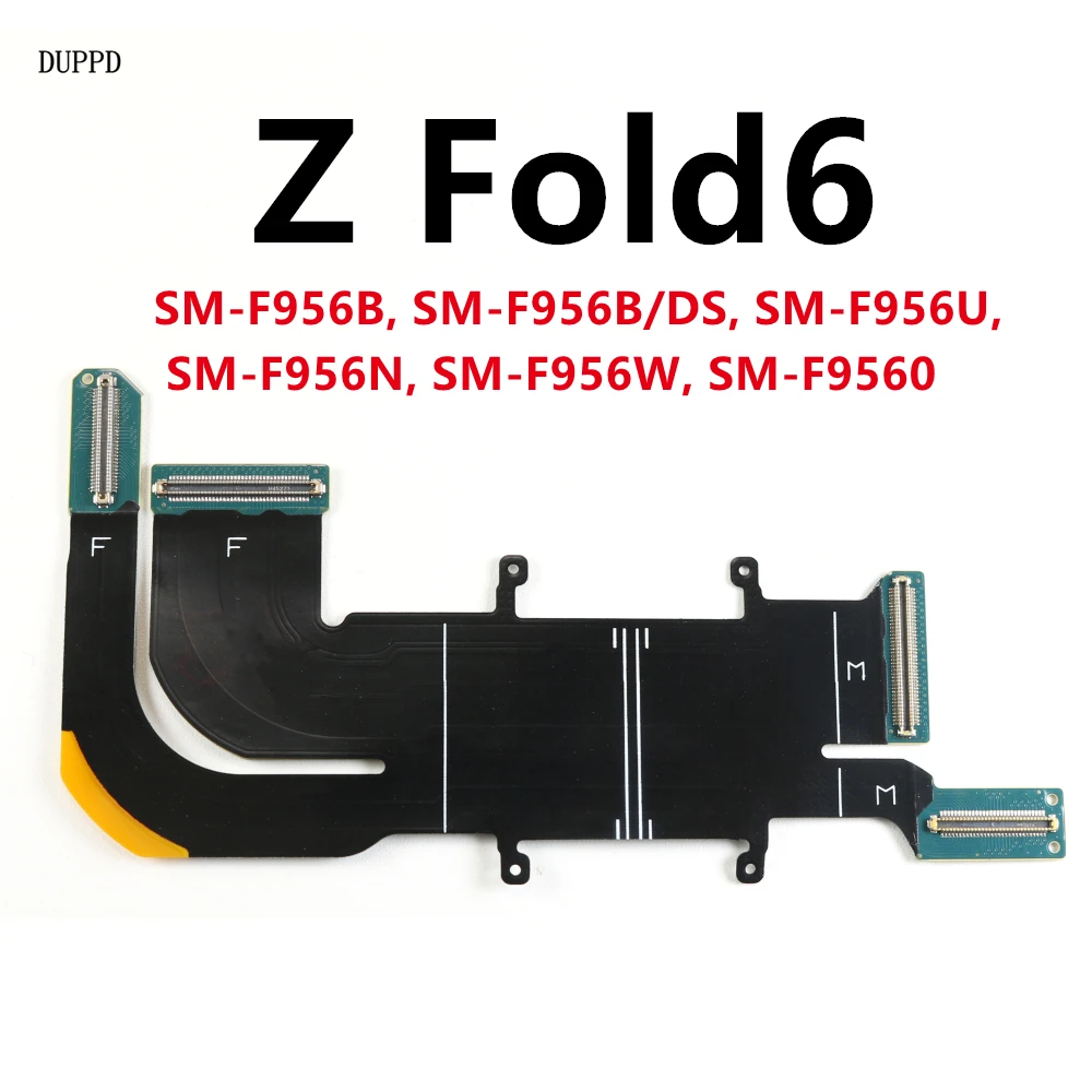 

For Samsung Galaxy Z Fold6 5G F956 F956B F956U F956N Spin Axis Mainboard Main Board Motherboard Connector LCD Flex Cable