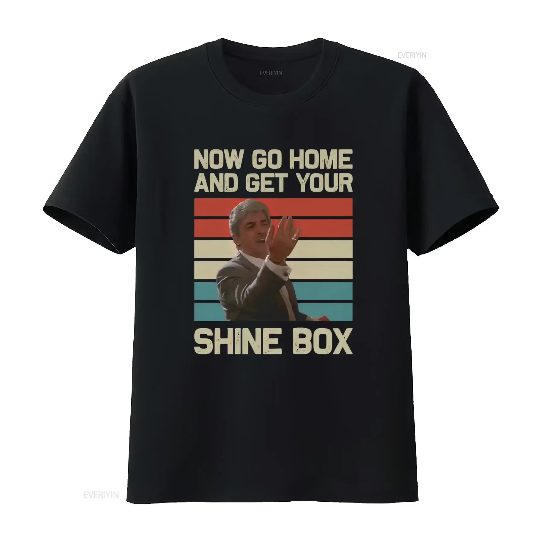 Go Home And Get Your Shine Box Iconic Vintage Style T Shirt for Men vintage Washed homme Comfortable graphic Soft fashion