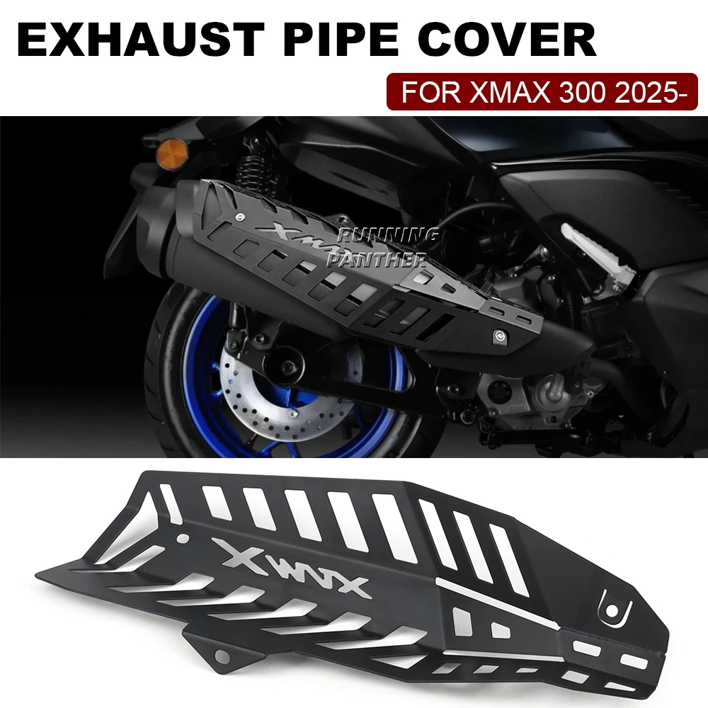 

FOR XMAX 300 X-MAX 300 XMAX300 2025- Motorcycle exhaust hood NEW exhaust pipe cover anti scald cover isolation cover suitable