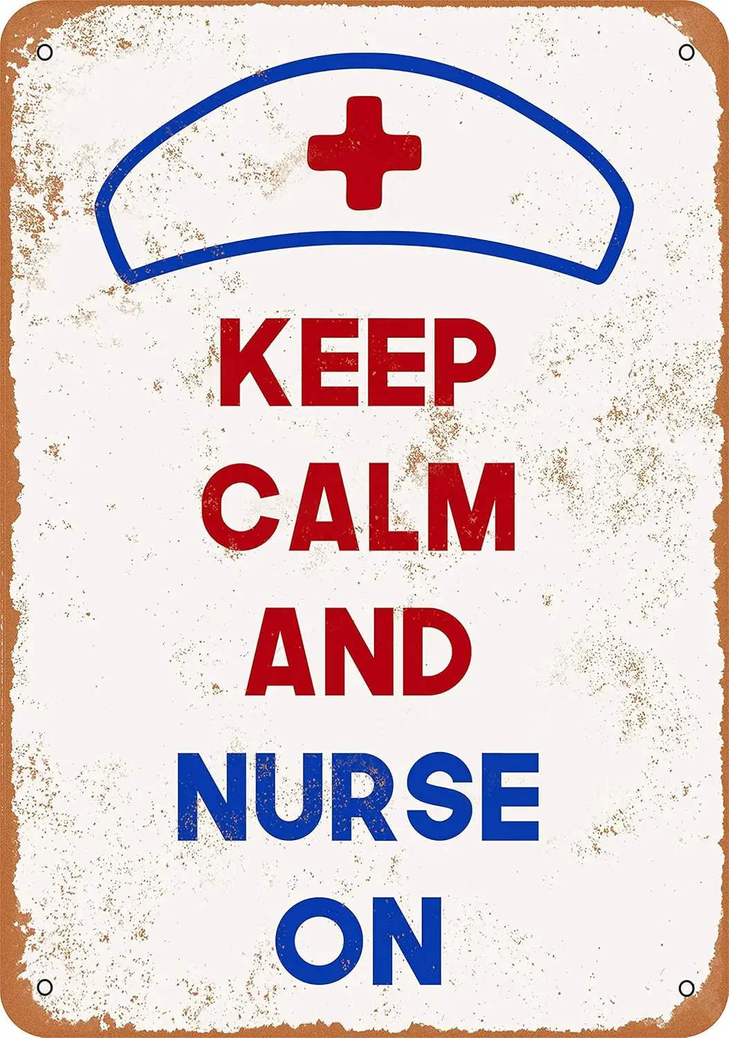 Metal Tin Sign Keep Calm and Nurse On,Wall Decor for Bar Restaurant Garage Cafe Pub Outdoor 8x12 Inch