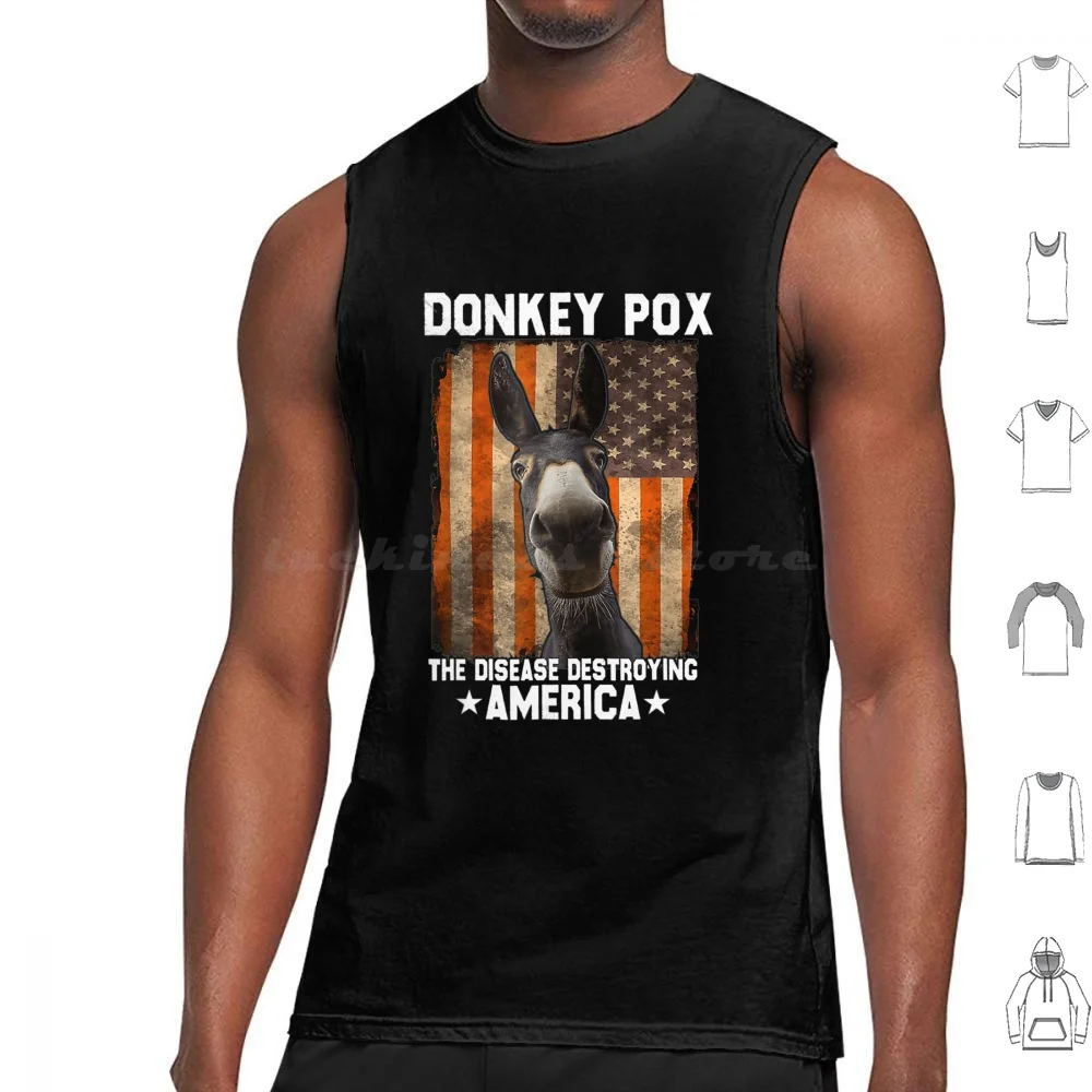 Donkey Pox The Disease Destroying America Donkeypox Funny Tank Tops Print Cotton Donkey Donkey Pox The Disease