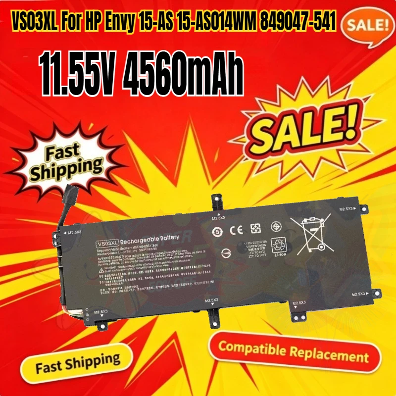 11.55V 4560mAh 52Wh Laptop Battery VS03XL For HP Envy 15-AS 15-AS014WM 849047-541 HSTNN-UB6Y 849047-541 849313-850 High Quality