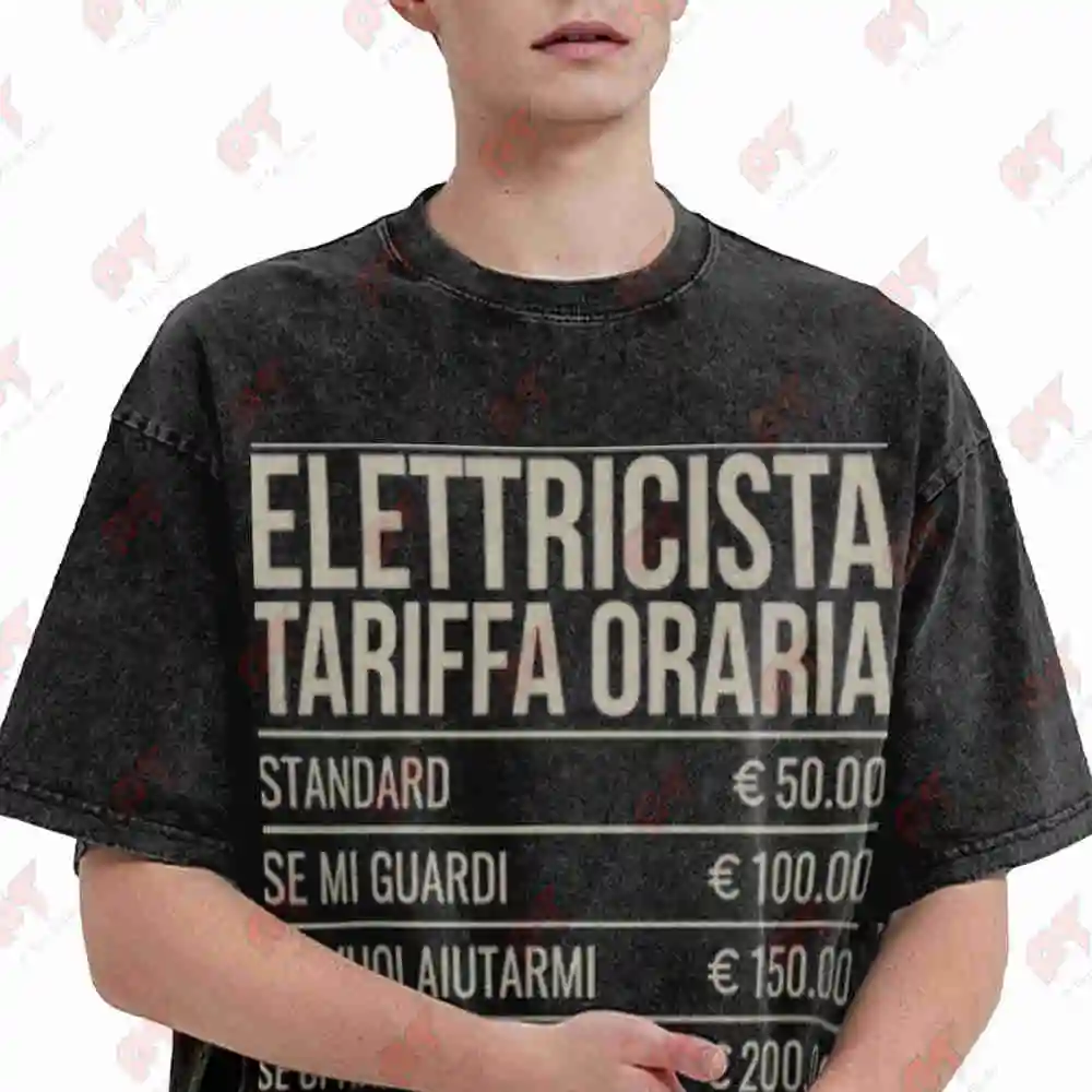 Funny Electrician Hourly Rates Italian Pricing Chart Wiring Diagrams Vintage Washed Tee Pure Cotton T-Shirt