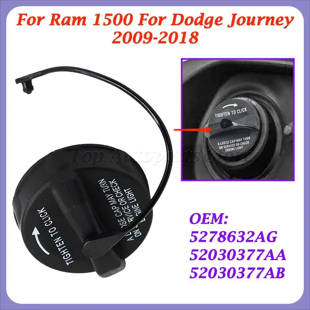 For RAM 1500 For Dodge Journey 2009-2018 5278632AG 52030377AA 52030377AB Fuel Tank Gas Cap Filler With Tether Fuel Tank Cap