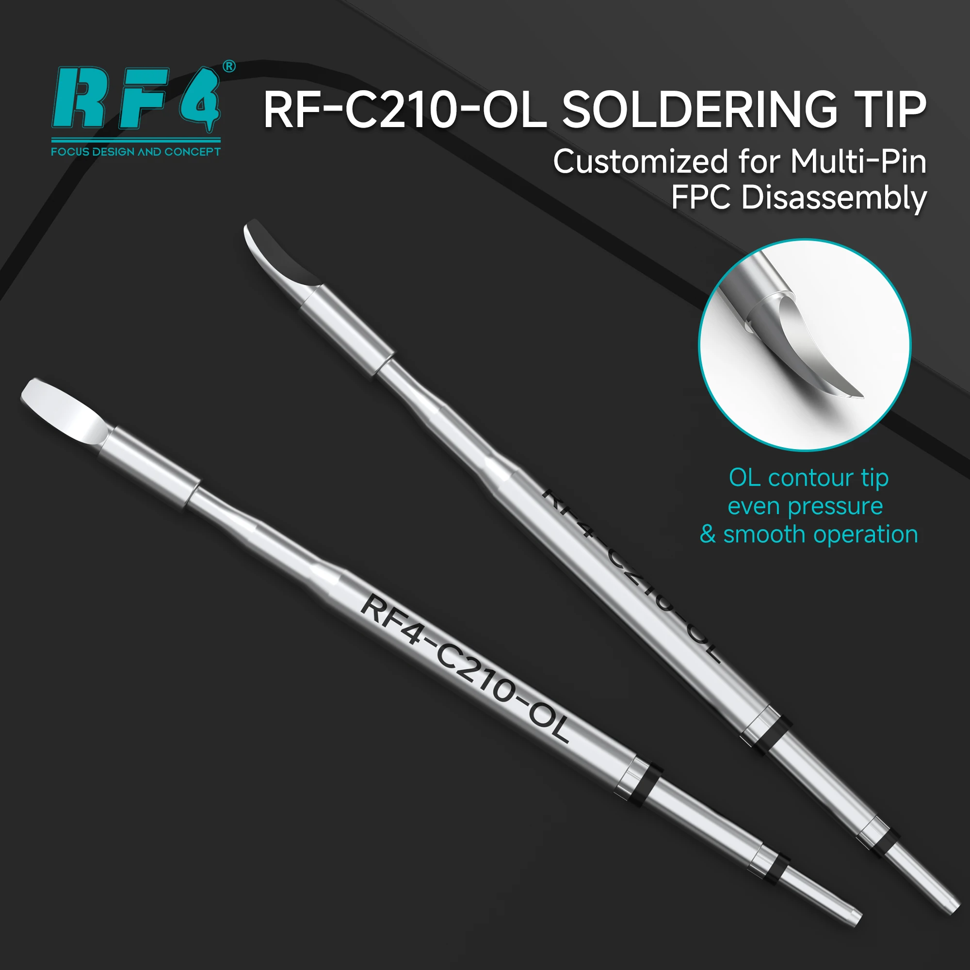 RF4 RF-210-OLOL type arc-shaped soldering iron tip is a tool for desoldering and soldering multi-pin FPC flexible flat cables.