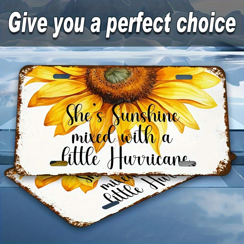 2D Flat, 1pc She Is Sunshine with the Aura of a Hurricane, Decoration Only Aluminum License Plate for Decorative Use Only
