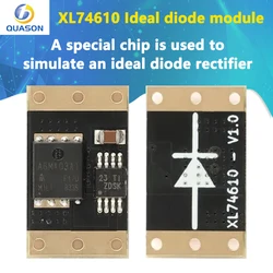 XL74610 Módulo de diodo adota, Chip dedicado para simular simulação, placa retificadora, 1.5V-36V, 0mA, 15A, 30A, Ideal adota LM74610