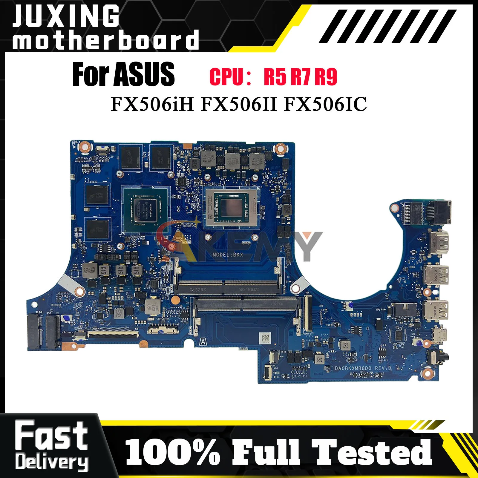 

FA506IH Mainboard ASUS A15 FA506 FA506II FA506IU FA506IV FA706II FA706IH FA706 FA706IU Laptop Motherboard R5 R7 R9