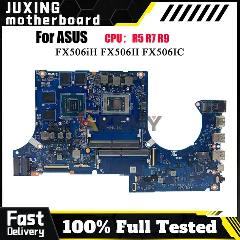 FA506IH Mainboard ASUS A15 FA506 FA506II FA506IU FA506IV FA706II FA706IH FA706 FA706IU Laptop Motherboard R5 R7 R9