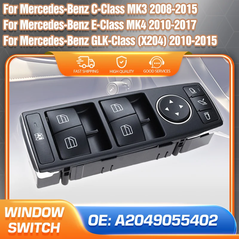 Car Master Window Switch For Mercedes-Benz C-Class 2008-2015 Mercedes-Benz E-Class 2010-2017 Mercedes-Benz GLK-Class 2010-2015