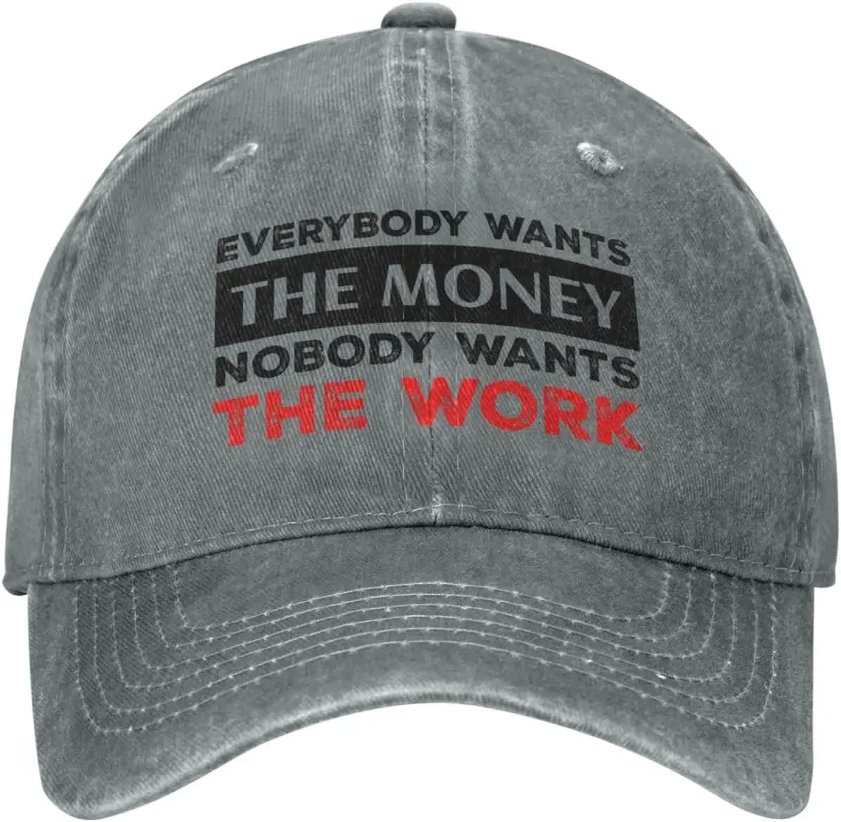 Funny Hat Everybody Wants The Money Nobodys Wants The Works H at for Women Baseball Ha t with Design H a t