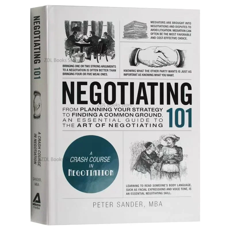 Negoziazione 101 da Peter Sander dalla pianificazione della tua strategia per trovare un terreno comune, un libro guida essenziale