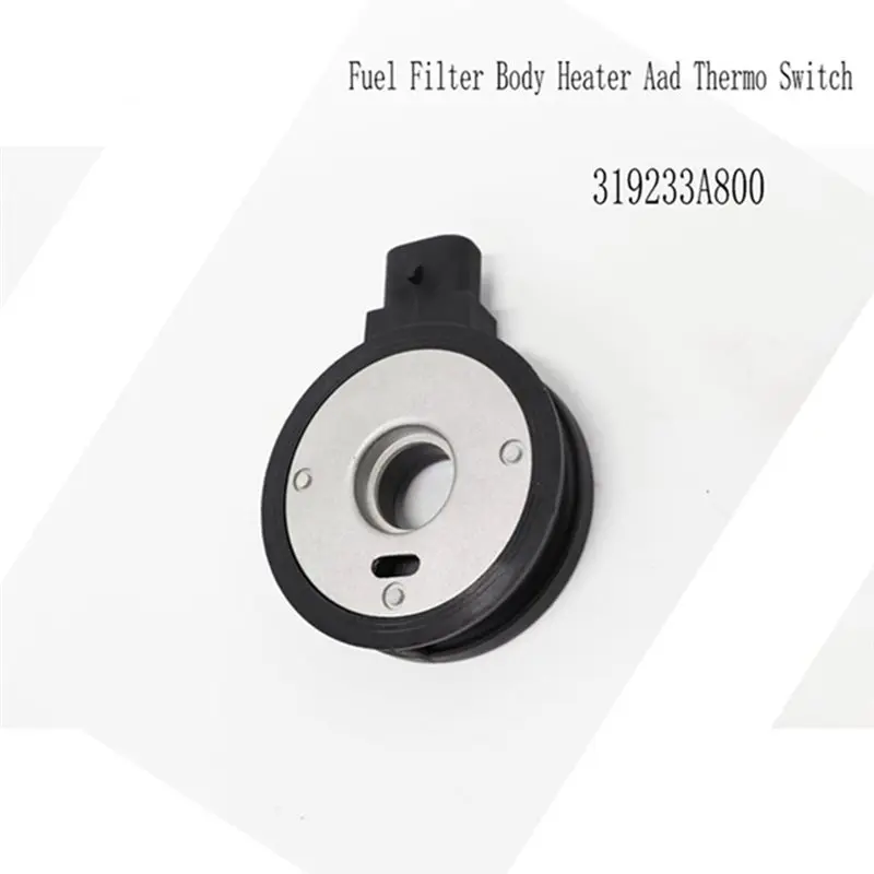 Efficientt-Fuel Filter Body Heater And Thermal Switch 319233A800 31923-3A800 Automotive For Kia Sportage For Hyundai IX35 H-1