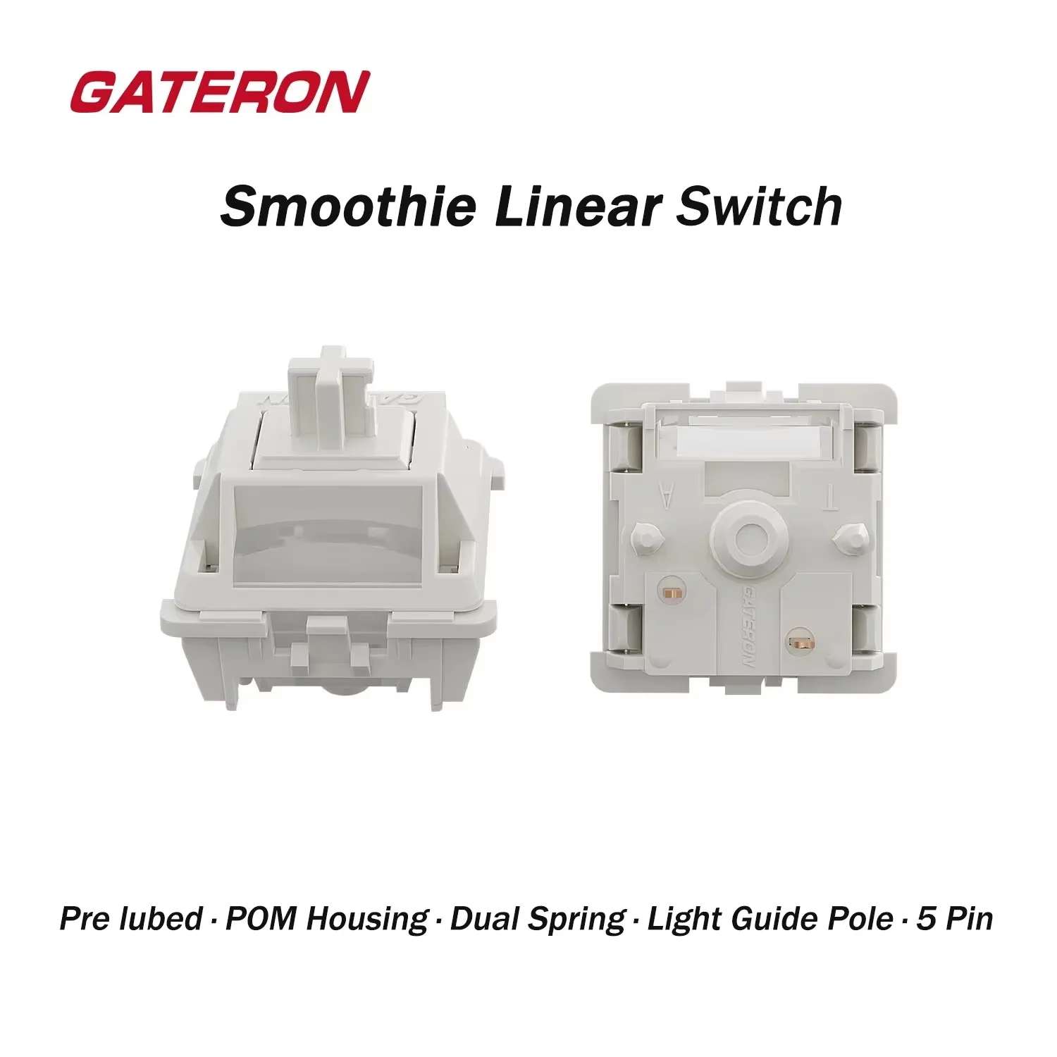 GATERON Smoothie Switches Linear 40g 5Pin POM Material Dual Spring with Light Guide Pole for Mechanical Keyboard Gaming Switches