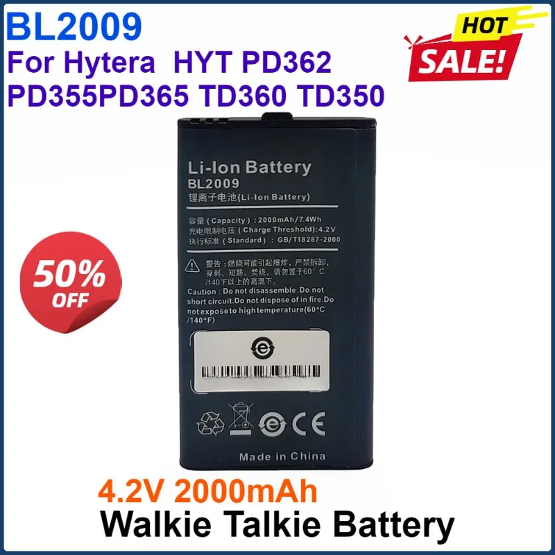 

4.2V 2000mAh BL2009 Replacement Battery For Hytera Walkie Talkie HYT PD362 PD355 PD365 TD360 TD350 PF355LF PD365LF 2Way Radios