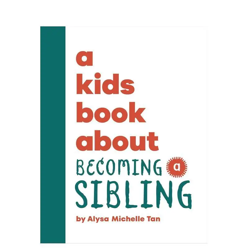 【A Kids Book About】Becoming a Sibli