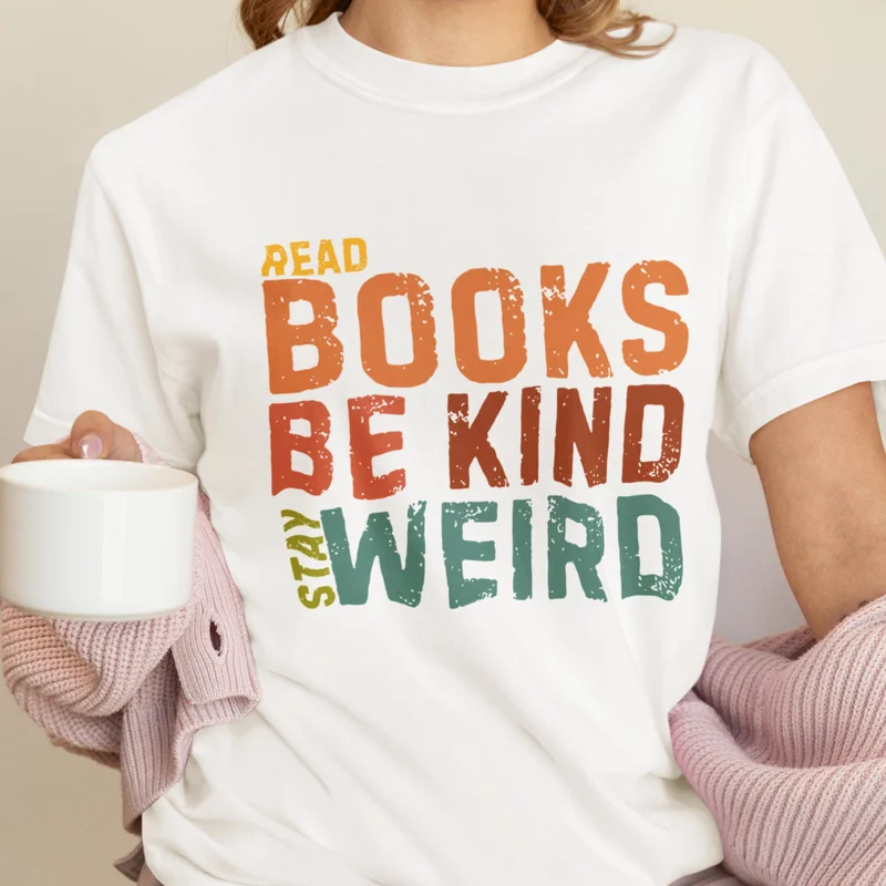 Book Lover Gift T-Shirt Read Books Be Kind Stay Weird Retro Distressed Letter Print Casual Short Sleeve Tee Bookworm Reading