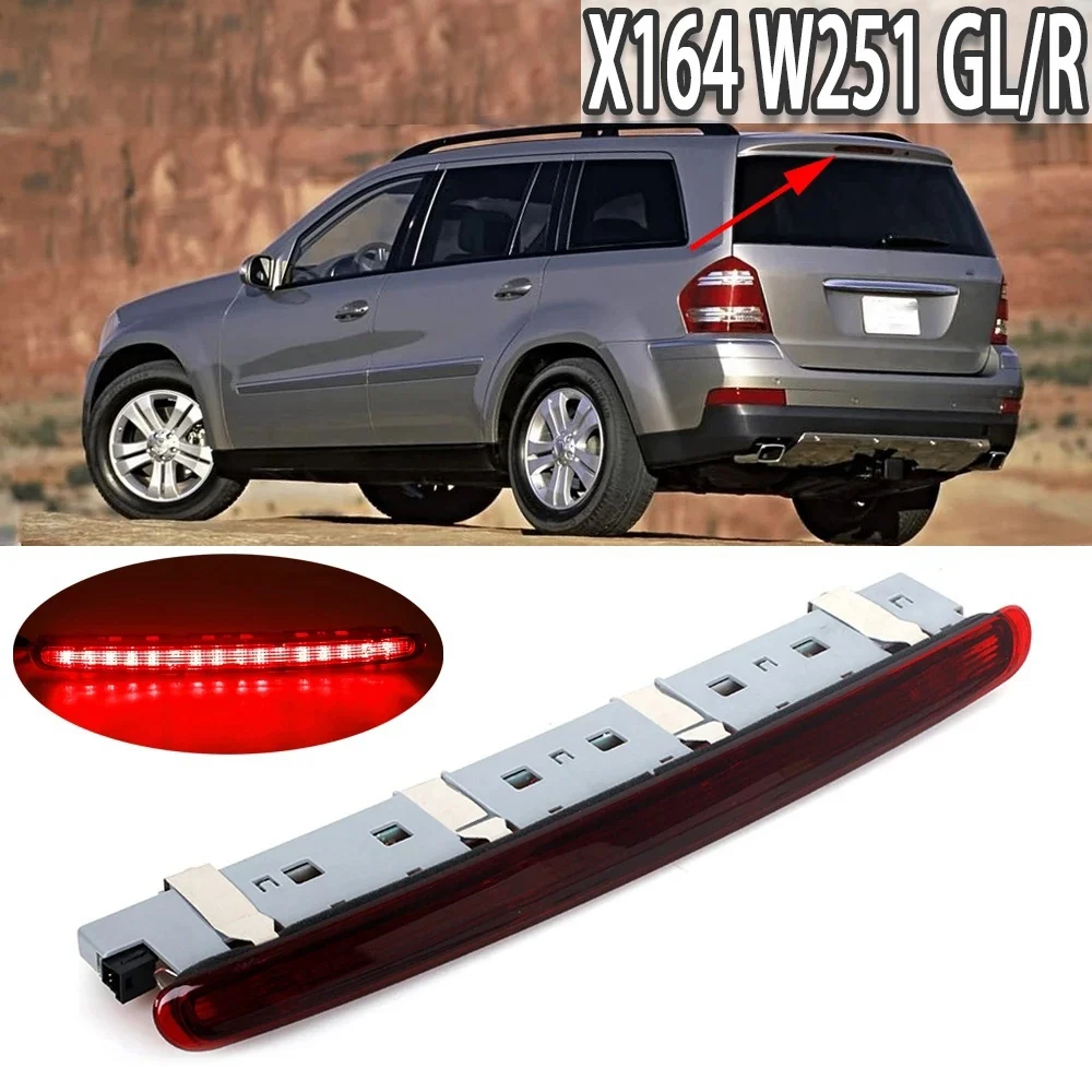 X164 3RD Car Rear Third Brake Light Stop Lamp for Mercedes Benz X164 W251 GL/R Class R500 R350 R320 R63 AMG A2518200156