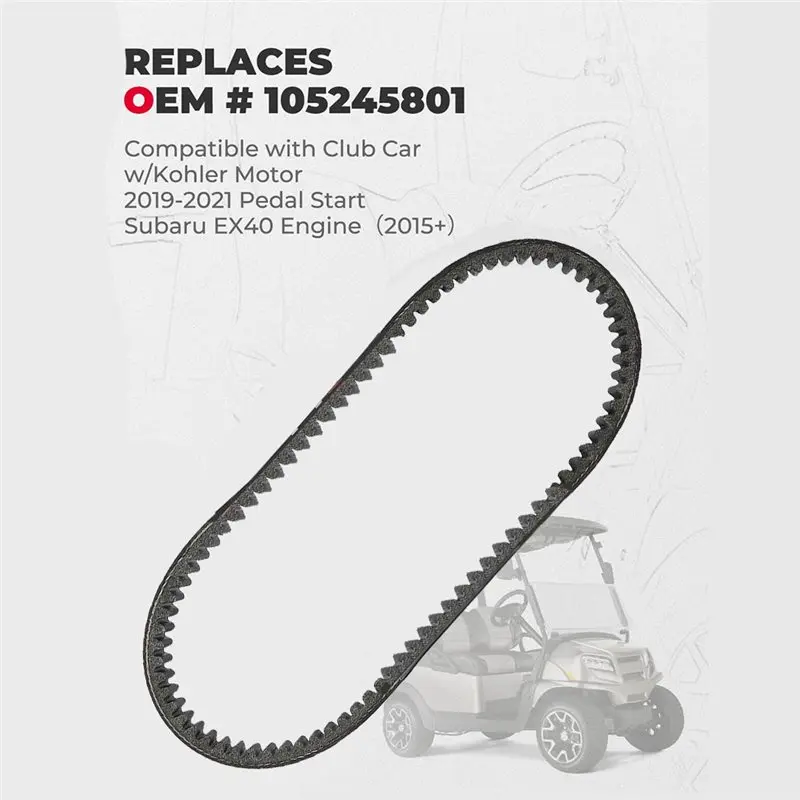 Golf Cart Replacement Drive Belt- Part Number 105245801 1052458-01 For Club Car Precedent 2015-Up& Carryall 2014-Up