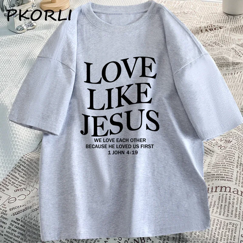 Love Like Jesus Christian Tshirts Faith Based Religious T-shirt Casual Short Sleeve Woman Clothes Streetwear O Neck Clothing