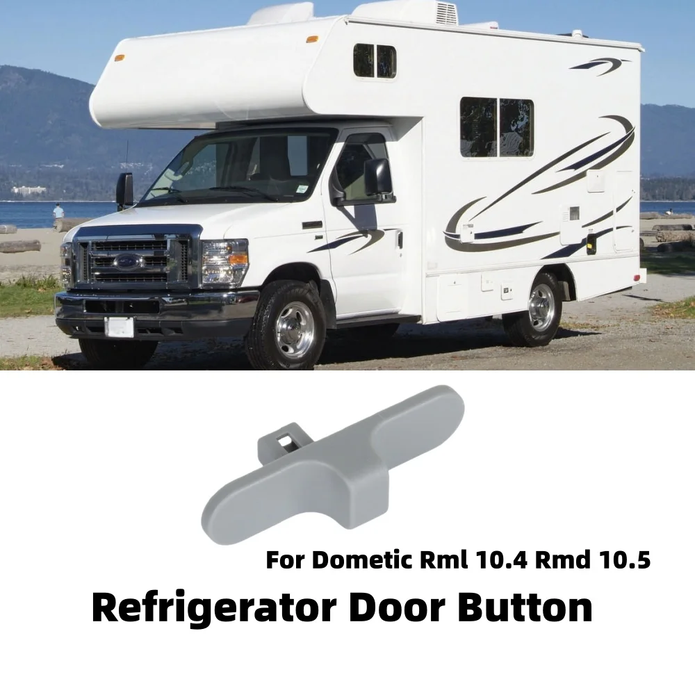 RV Refrigerator Door Button 289090201 Custom Button Camping Motorhome Caravan Fridge Accessories For Dometic Rml 10.4 Rmd 10.5