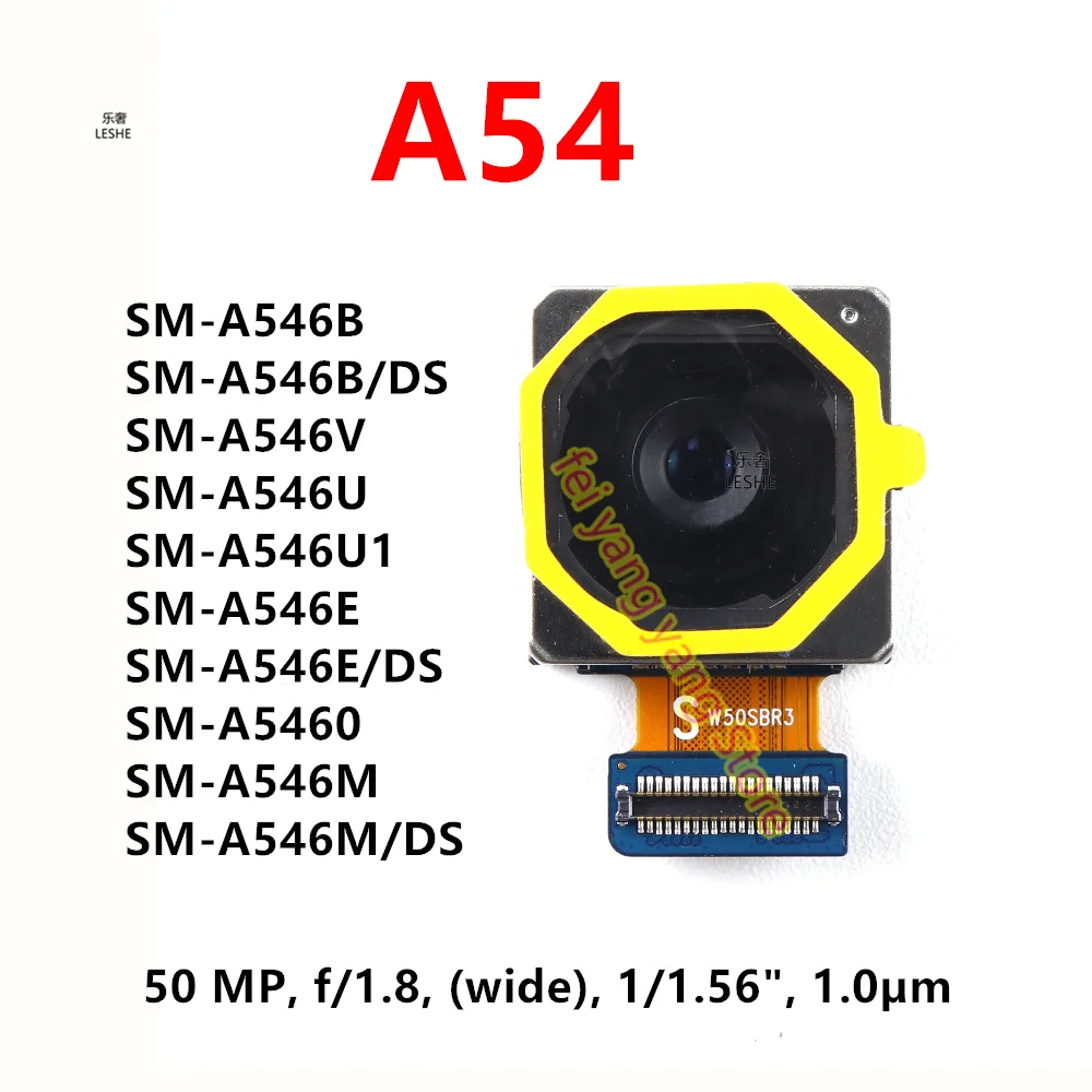 

50-мегапиксельная задняя камера для Samsung Galaxy A54 5G SM-A546B A546 Основная задняя камера Большой модуль Гибкий запасные части