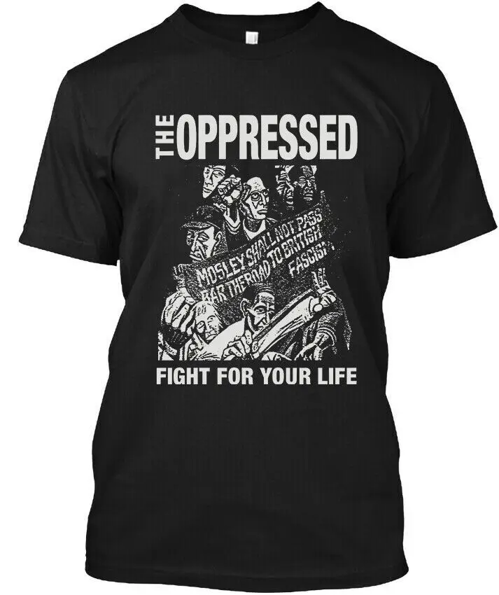 NEW The Oppressed Fight for Your Life English Music Group Vintage T SHIRT S 4XL