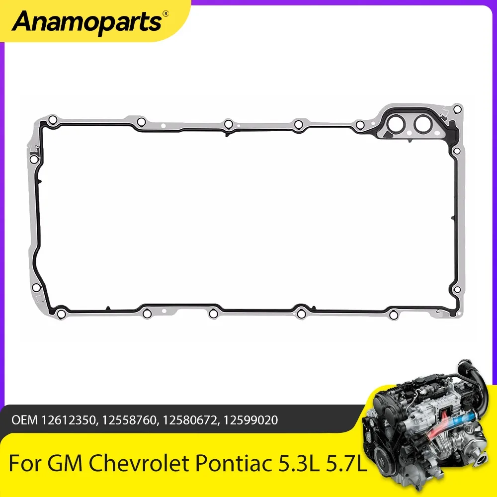 Engine Parts Oil Pan Gasket Fit 5.3 5.7 6.0 L For GM Chevrolet Pontiac LS1 LS2 LS3 LM7 LQ4 LQ9 5.3L 5.7L 6.0L 12612350 1997-2019