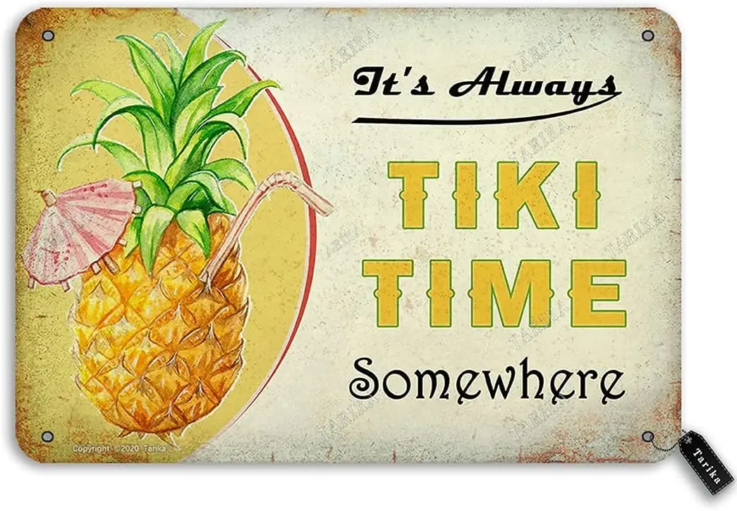 Pineapple Drink Metal Sign Vintage Bar Decor It's Always Tiki Time Somewhere Tin Poster Home Club Cafe Wall Decoration Plaq sign