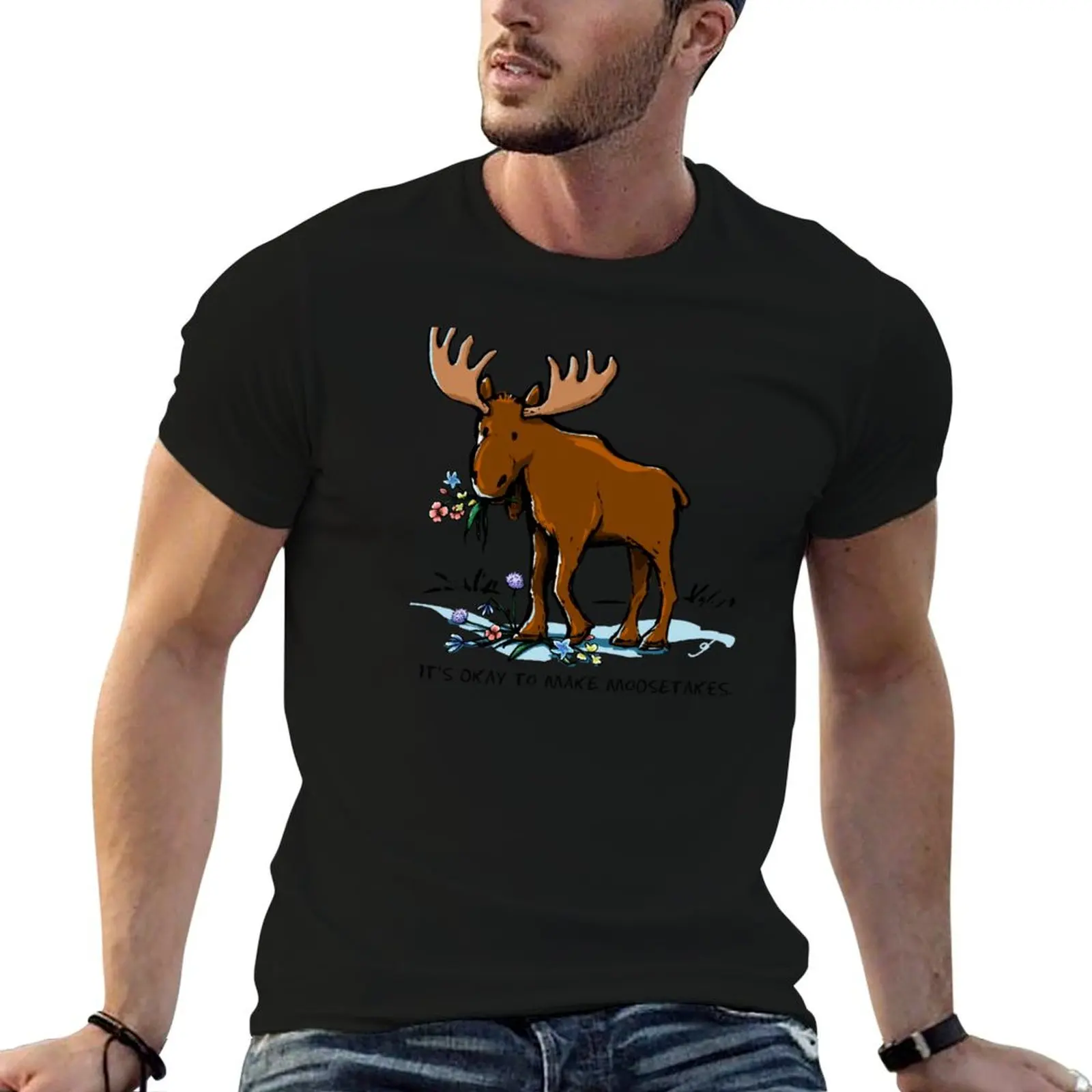 Its Okay to Make Moosetakes T-Shirt Durable Work Wear T-Shirt
