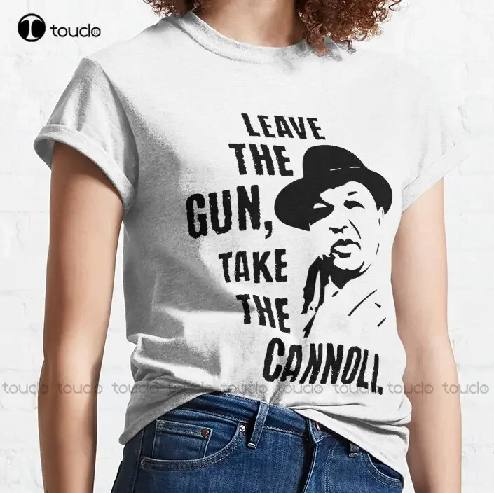 Leave The Gun Take The Cannoli The Godfather Classic T-Shirt Uncle Shirt Fashion Design Casual Tee Shirts Tops Hipster Clothes