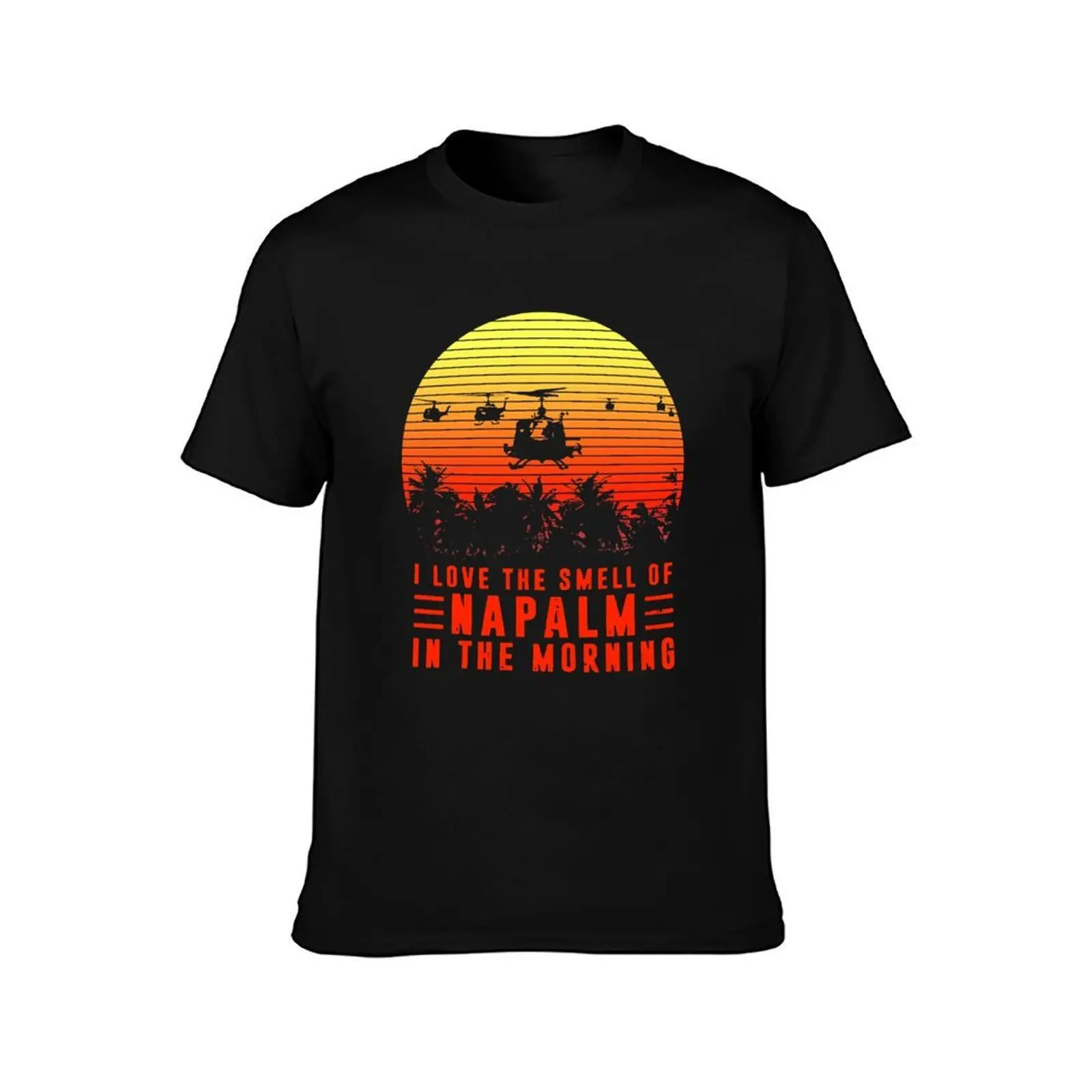 I Love The Smell of Napalm in The Morning Tee - Vintage Tee T-Shirt Summer Casual Cotton Tee, Unisex Men Women