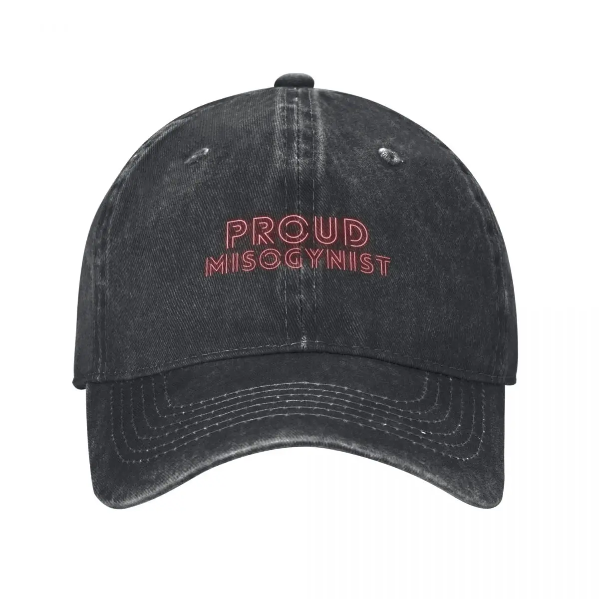 

Proud Misogynist Design Baseball Cap Designer Hat fishing hat birthday Men's Women's