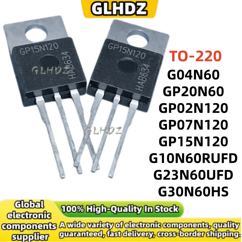 10Pcs SG04N60 SG23N60UFD SGP15N120 SGP07N120 SGP02N120 SG30N60HS SG10N60RUFD SGP20N60 TO-220 in Stock