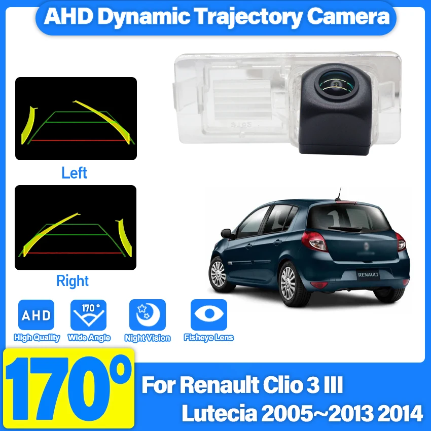 

Камера заднего вида для Renault Clio 3 III Lutecia 2005~2014 AHD 1080P 170° ° HD CCD камера заднего вида с ночным видением и динамической траекторией движения