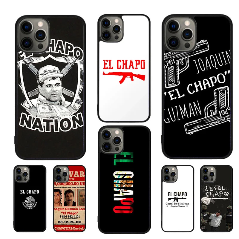 El Chapo Mobile Phone Cases Cover For iPhone 16 15 14 12 13 mini 11 Pro MAX apple 6 7 8 Plus SE2020 Coque