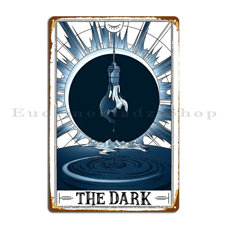 The Dark Tarotesque Light Metal Plaque Poster Club Designer Create Club Classic Tin Sign Poster