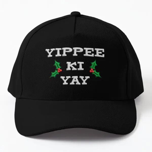 Yippee Ki Yay  Baseball Cap Hat Bonnet  Sun Outdoor Women Solid Color Boys Fish Casquette Black Casual Mens Snapback Czapka