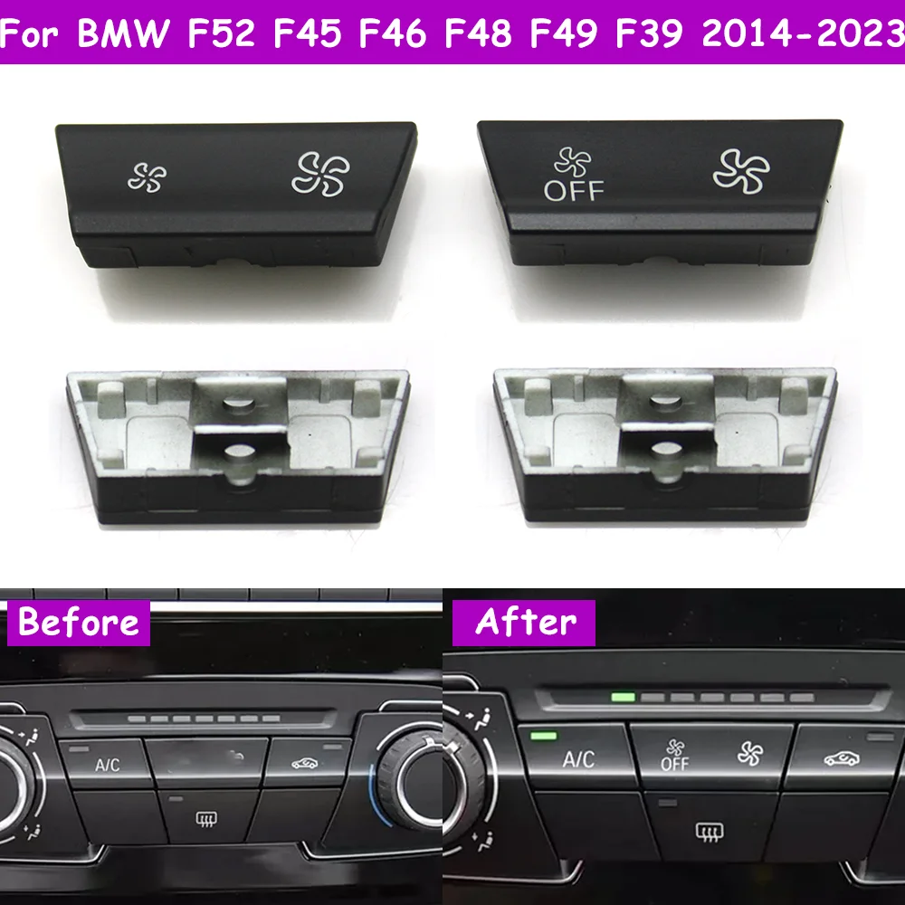 F52 F45 F46 F48 F49 F39 Car Dashboard Air Conditioning Heater Climate Fan Wind Volume AC Button Switch Cap For BMW 1 2S X1 X2