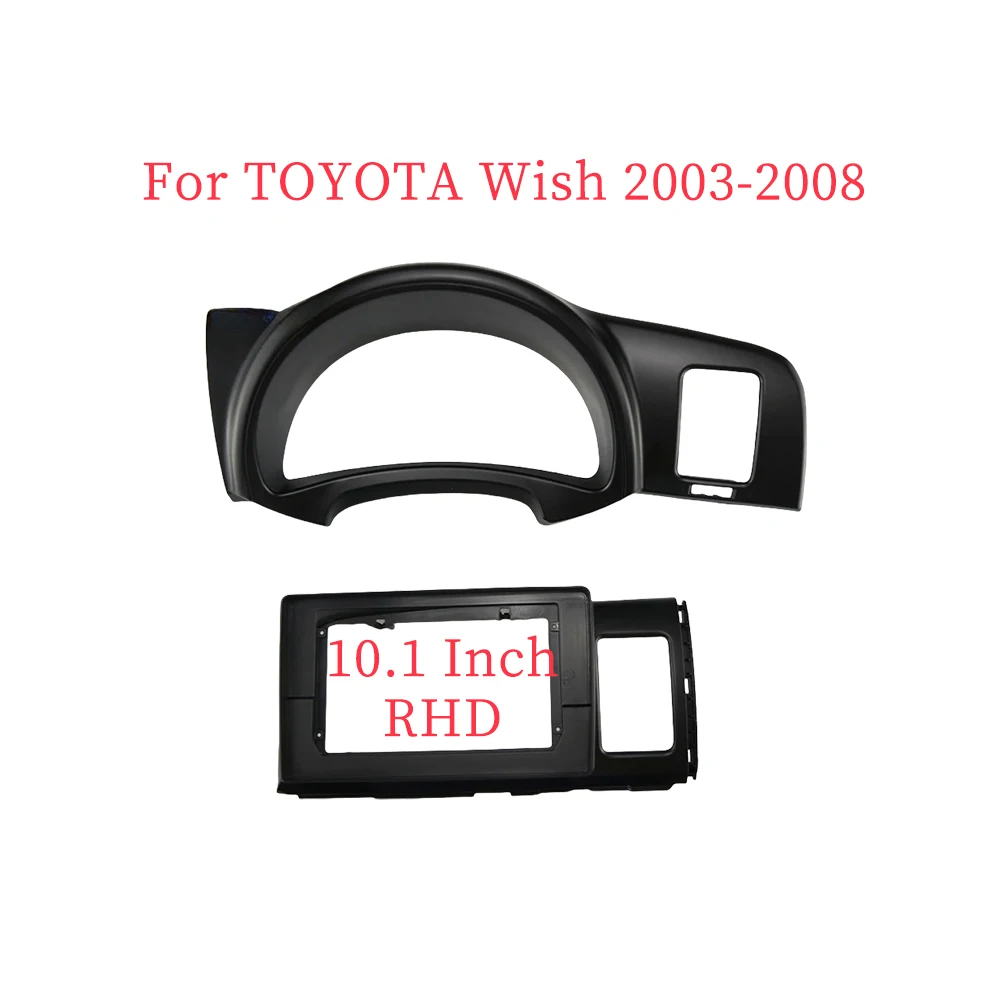 

10.1 Inch Car Frame Fascia Adapter Android Radio Audio Dash Fitting Panel Kit For Toyota Wish 2003-2008