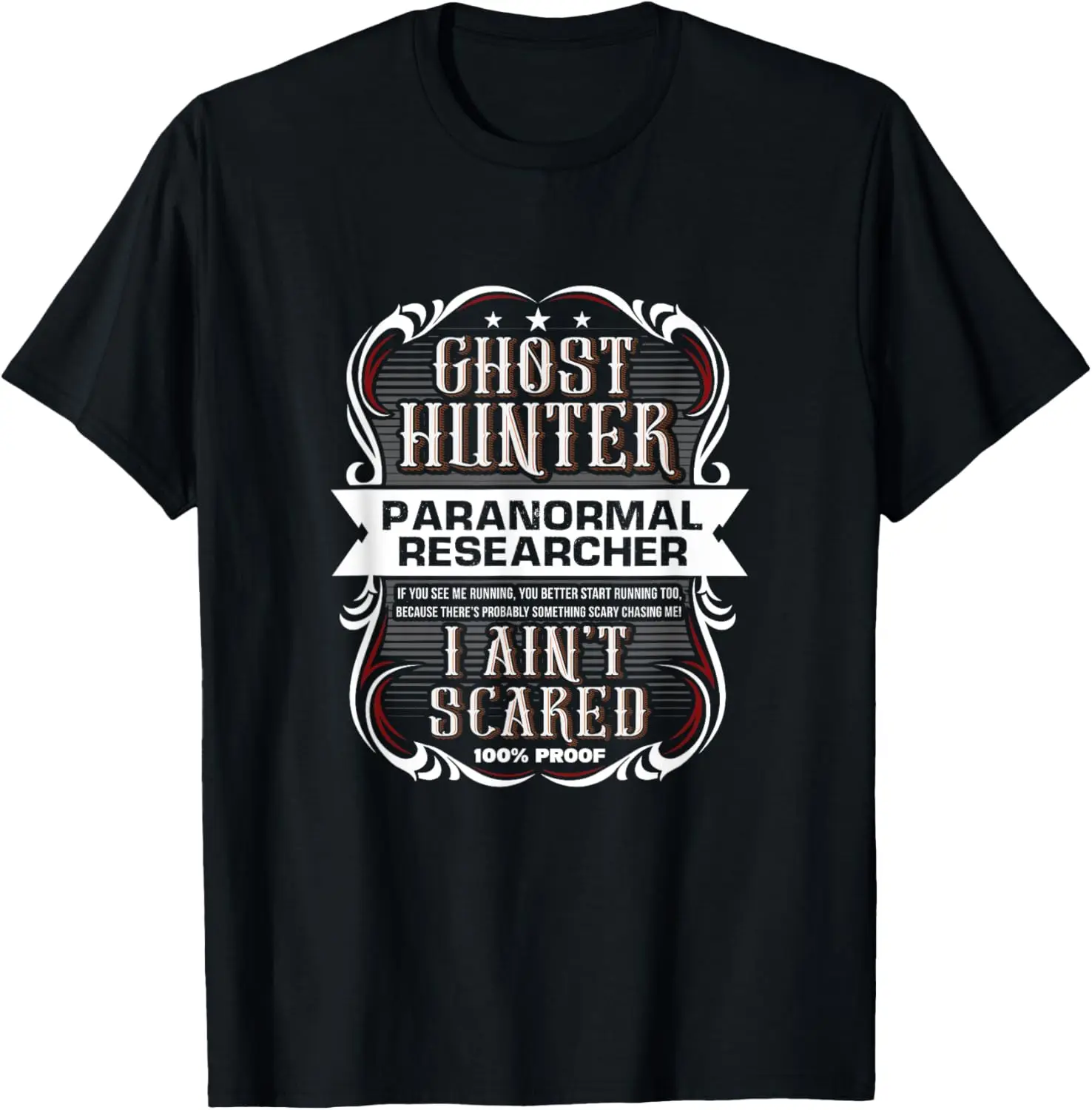 Ghost Hunter Paranormal Researcher Ghost Hunting T-Shirt